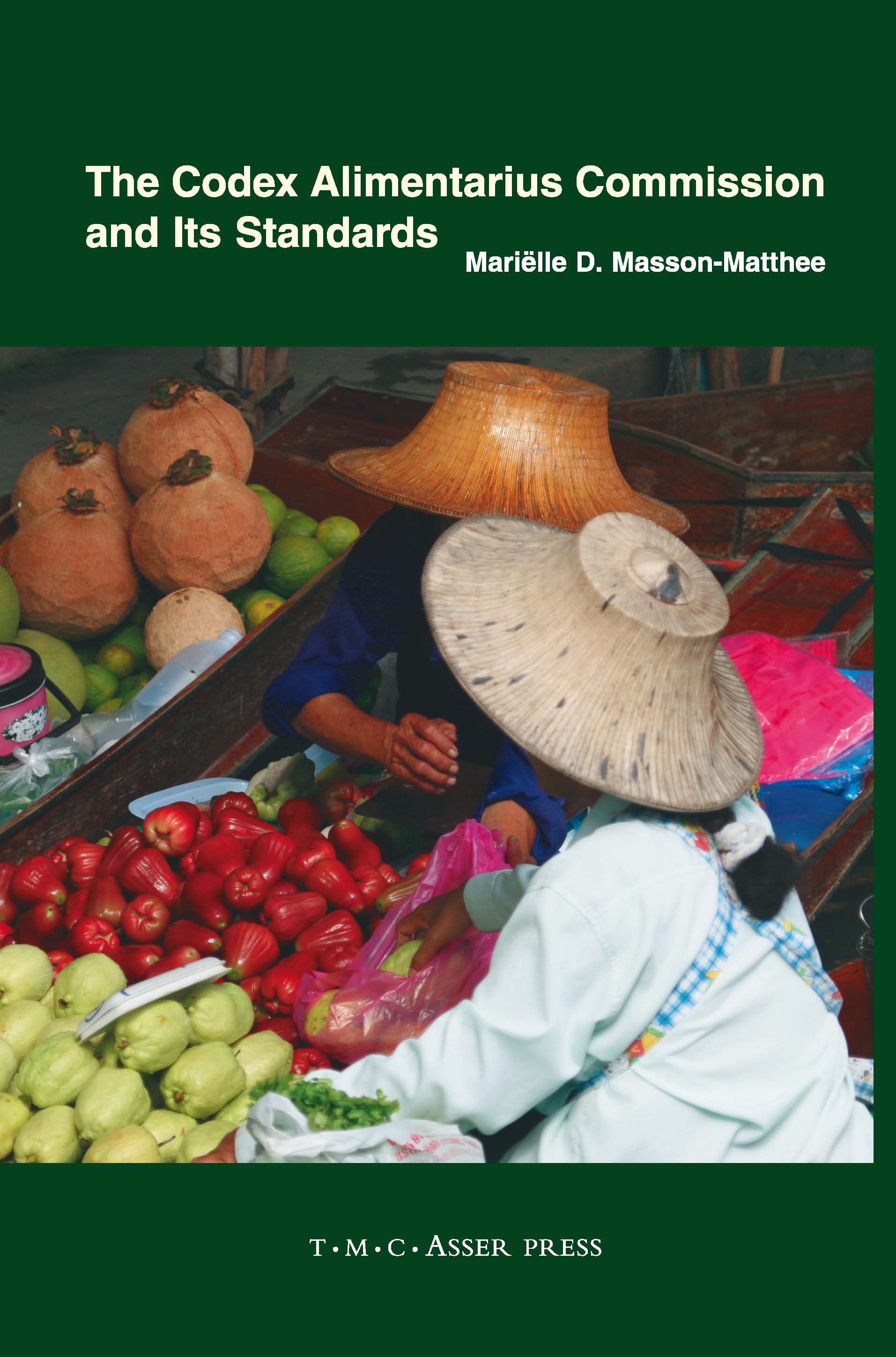 The Codex Alimentarius Commission and Its Standards